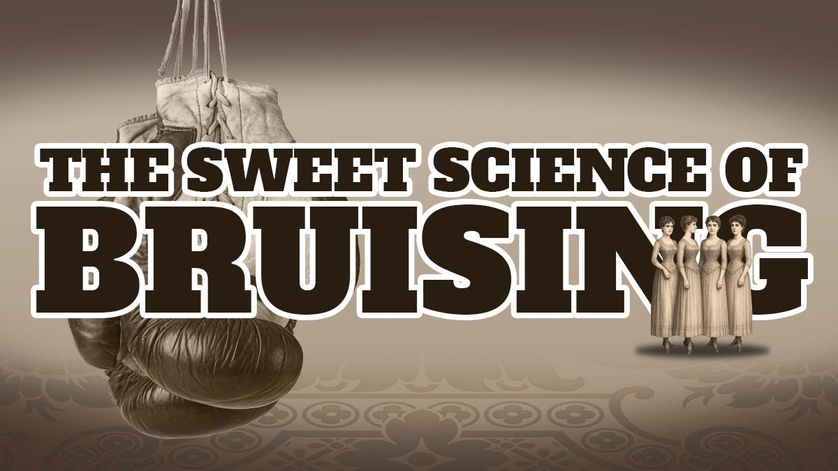 The Sweet Science of Bruising event poster