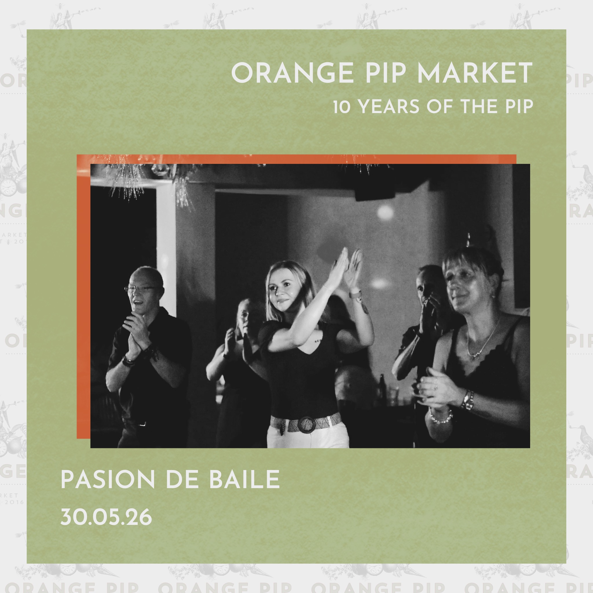 Pasion De Baile Salsa at Orange Pip Market in May 2026